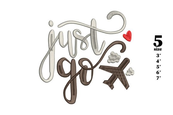 Just Go: A Travel-Themed Embroidery Design for Real Projects